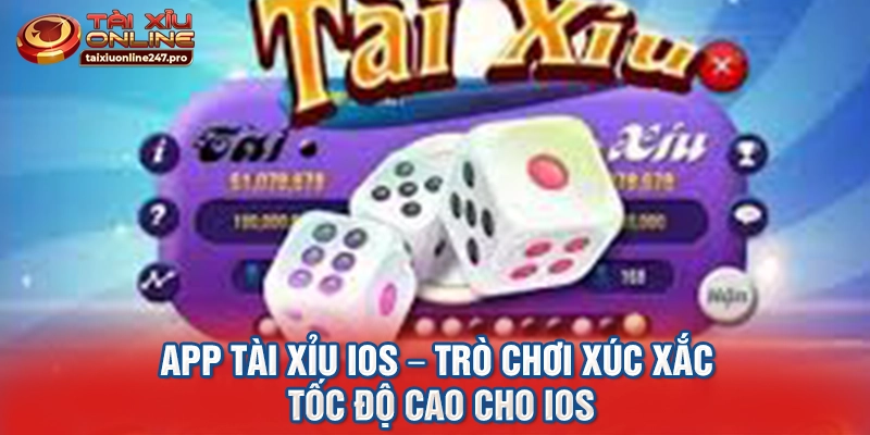 App Tài Xỉu Ios