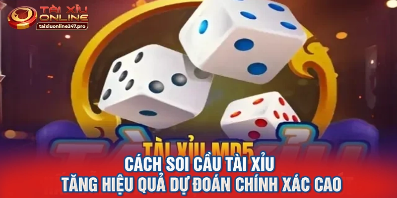 Cách soi cầu tài xỉu