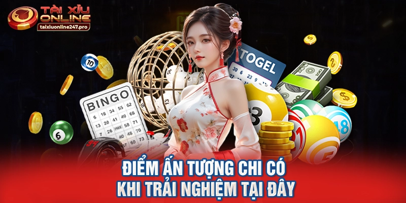 Điểm ấn tượng chi có khi trải nghiệm tại đây